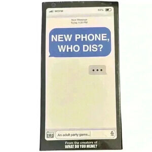 New Phone, Who Dis? Adult Party Game – Brand New Sealed